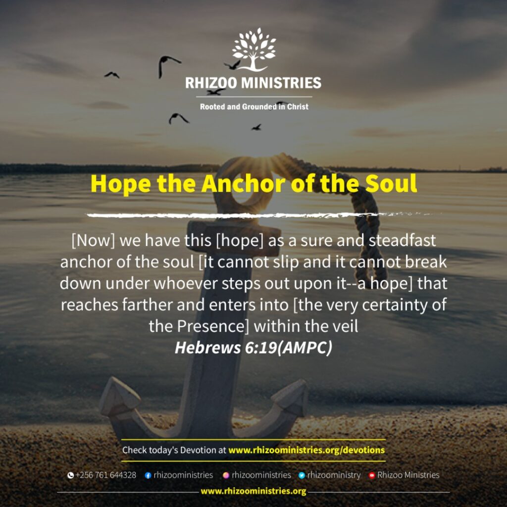 Hope the Anchor of the Soul – Rhizoo Ministries