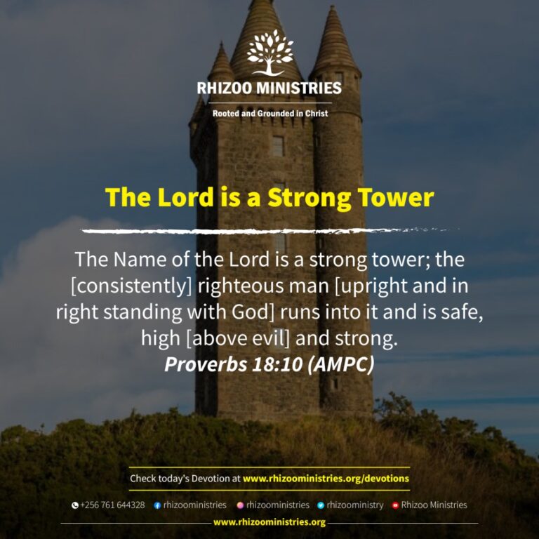 the-lord-is-a-strong-tower-rhizoo-ministries